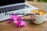 Virtuelle Frühstücksrunde per Zoom
