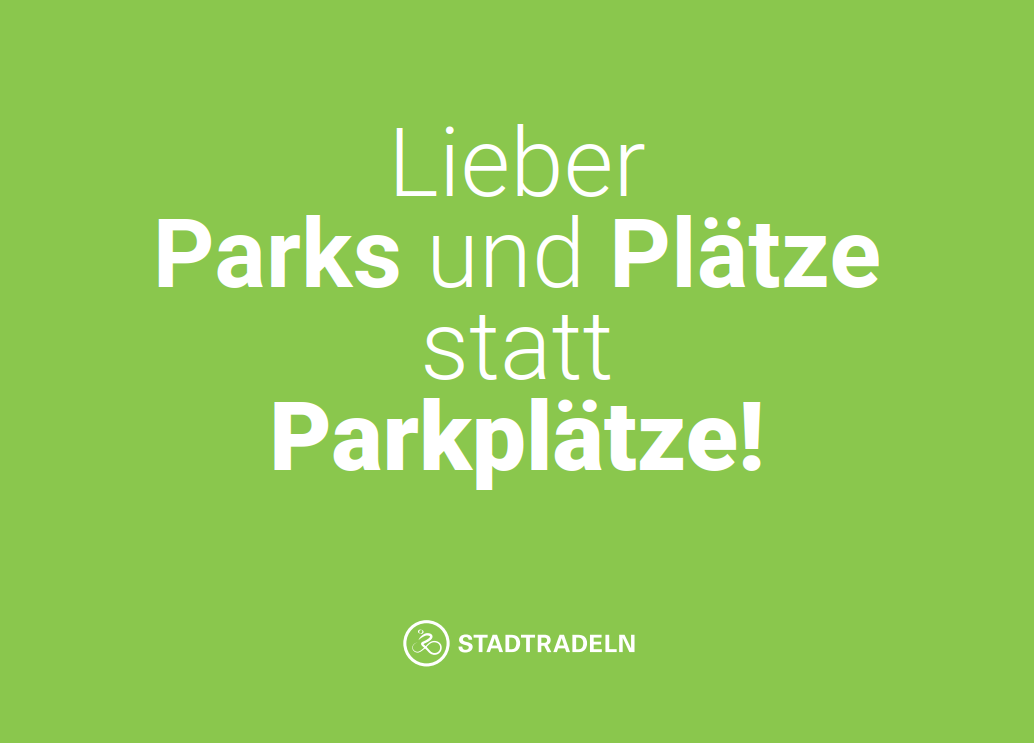 Postkarte: Lieber Parks und Plätze statt Parkplätze!