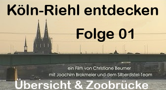 Köln-Riehl entdecken  #01 Übersicht und Zoobrücke
