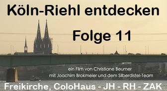 Köln-Riehl entdecken #11 Freikirche, ColoHaus - JH - RH - ZAK