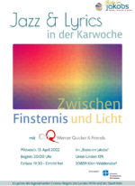 Jazz & Lyrics in der Karwoche. Zwischen Finsternis und Licht