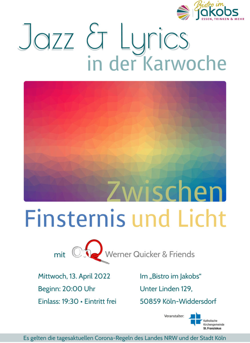 Jazz & Lyrics in der Karwoche. Zwischen Finsternis und Licht